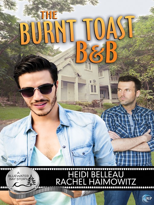 Title details for The Burnt Toast B&B by Heidi Belleau - Available